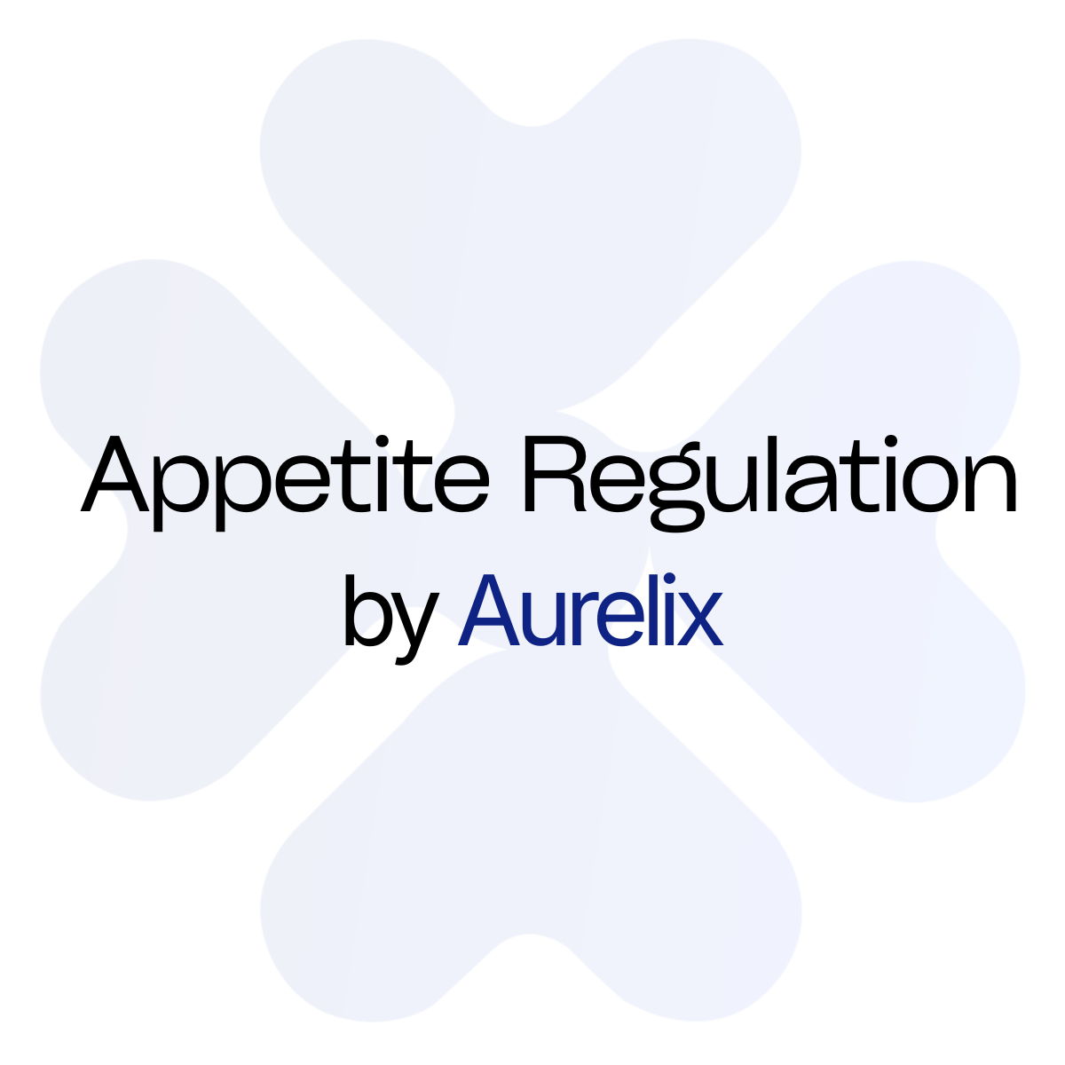 Appetite Regulation