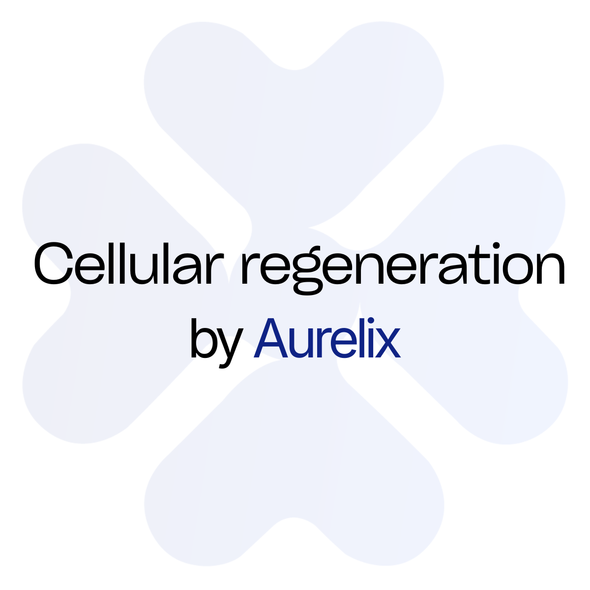 Cellular regeneration