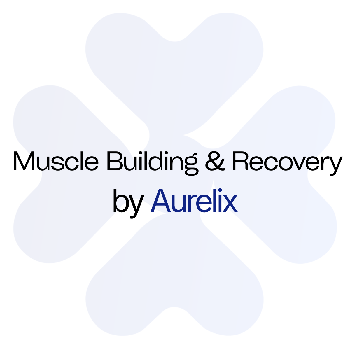 Muscle Building & Recovery
